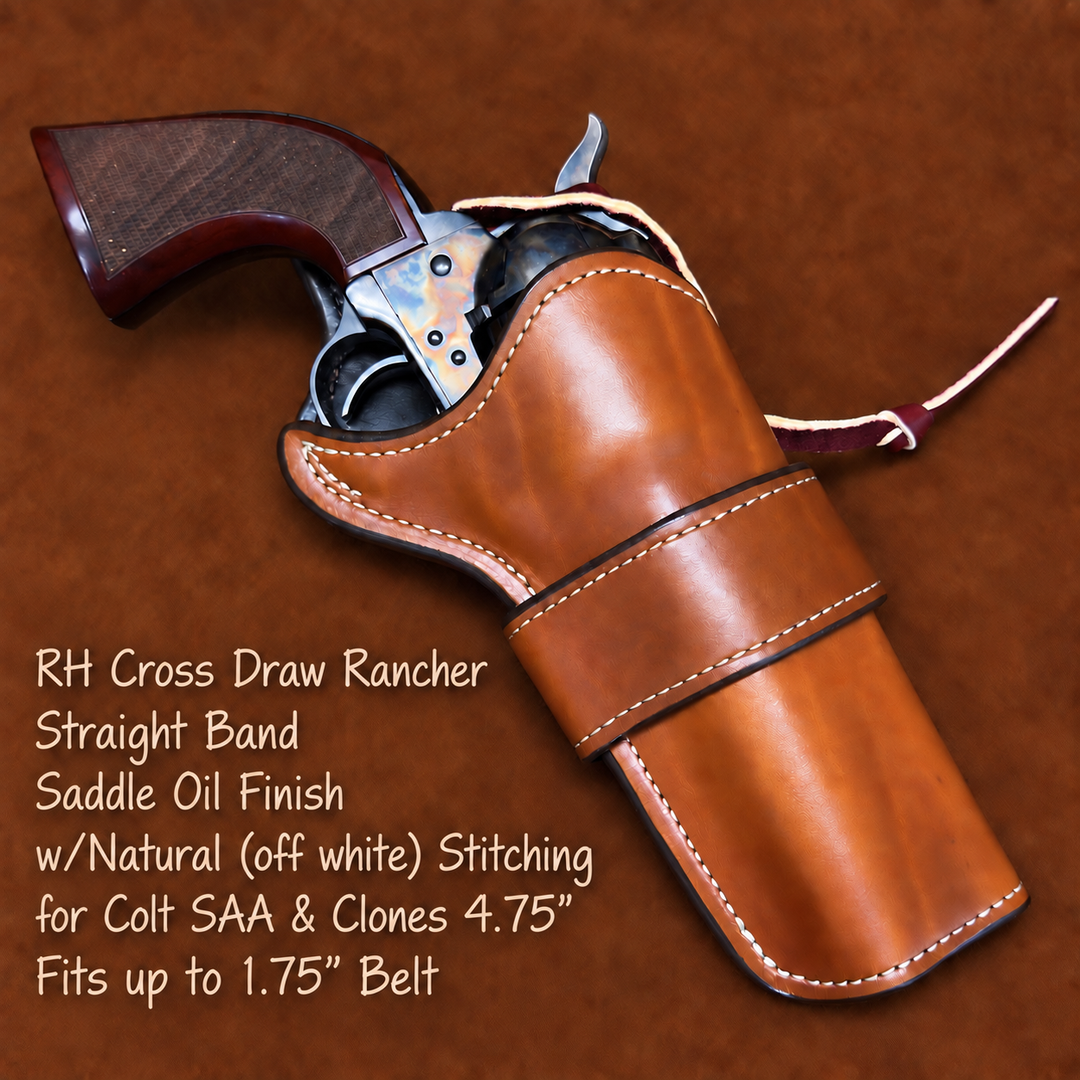 *In Stock* RH Cross Draw Rancher Holster Colt SAA &amp; Clones 4.75" - Saddle Oil Finish